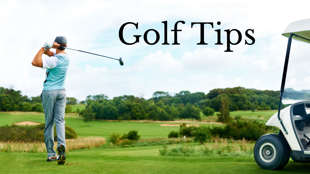 5 Best Golfing Tips